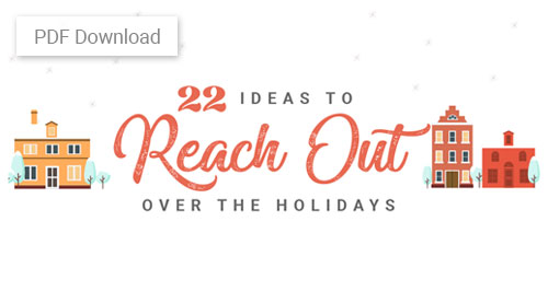 22 Ideas to Reach Out Over the Holidays